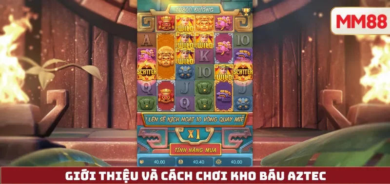 Giới thiệu và cách chơi kho báu aztec